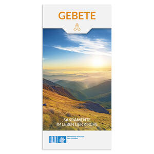 Gebete - Sakramente im Leben der Kirche